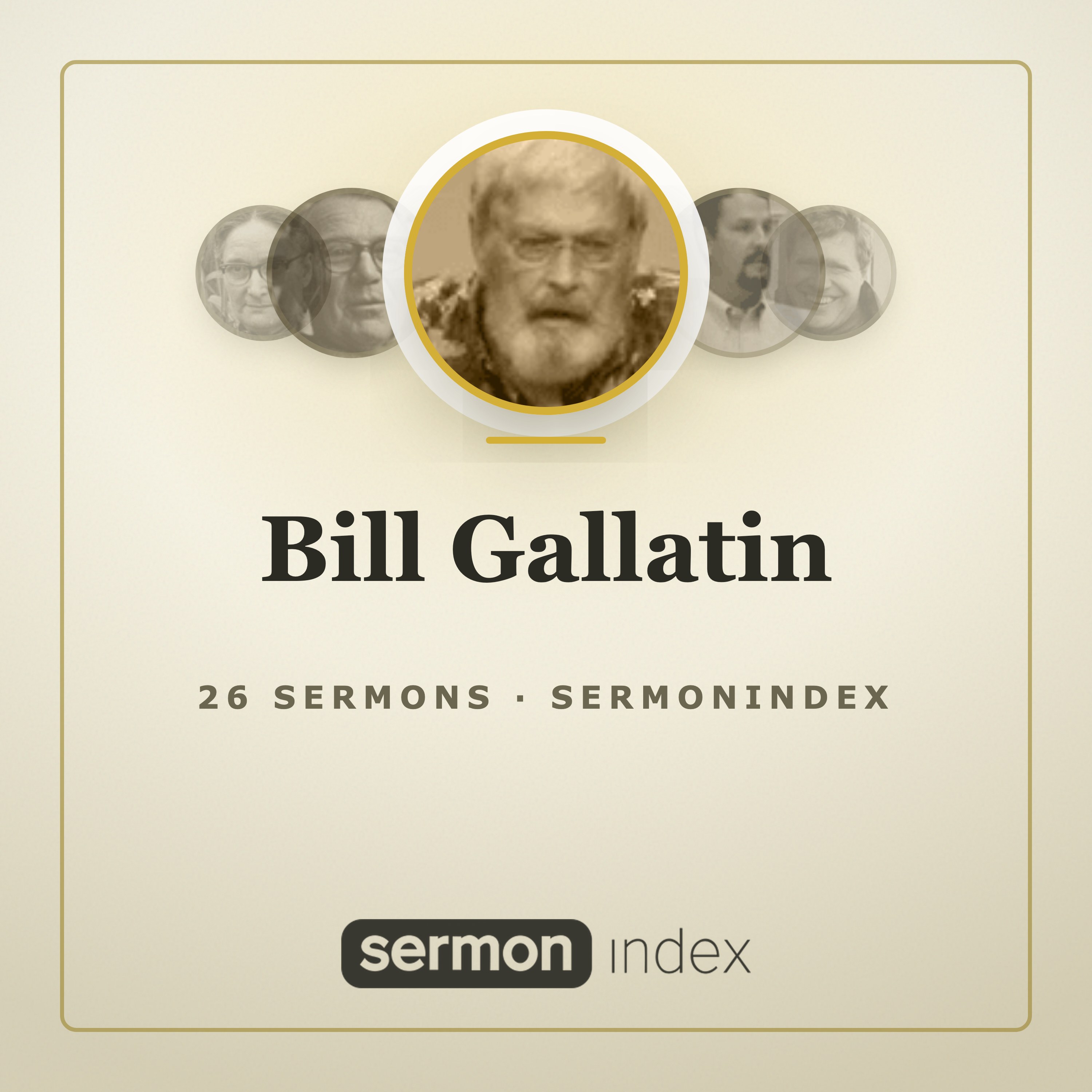 Bill Gallatin — SermonIndex podcast artwork