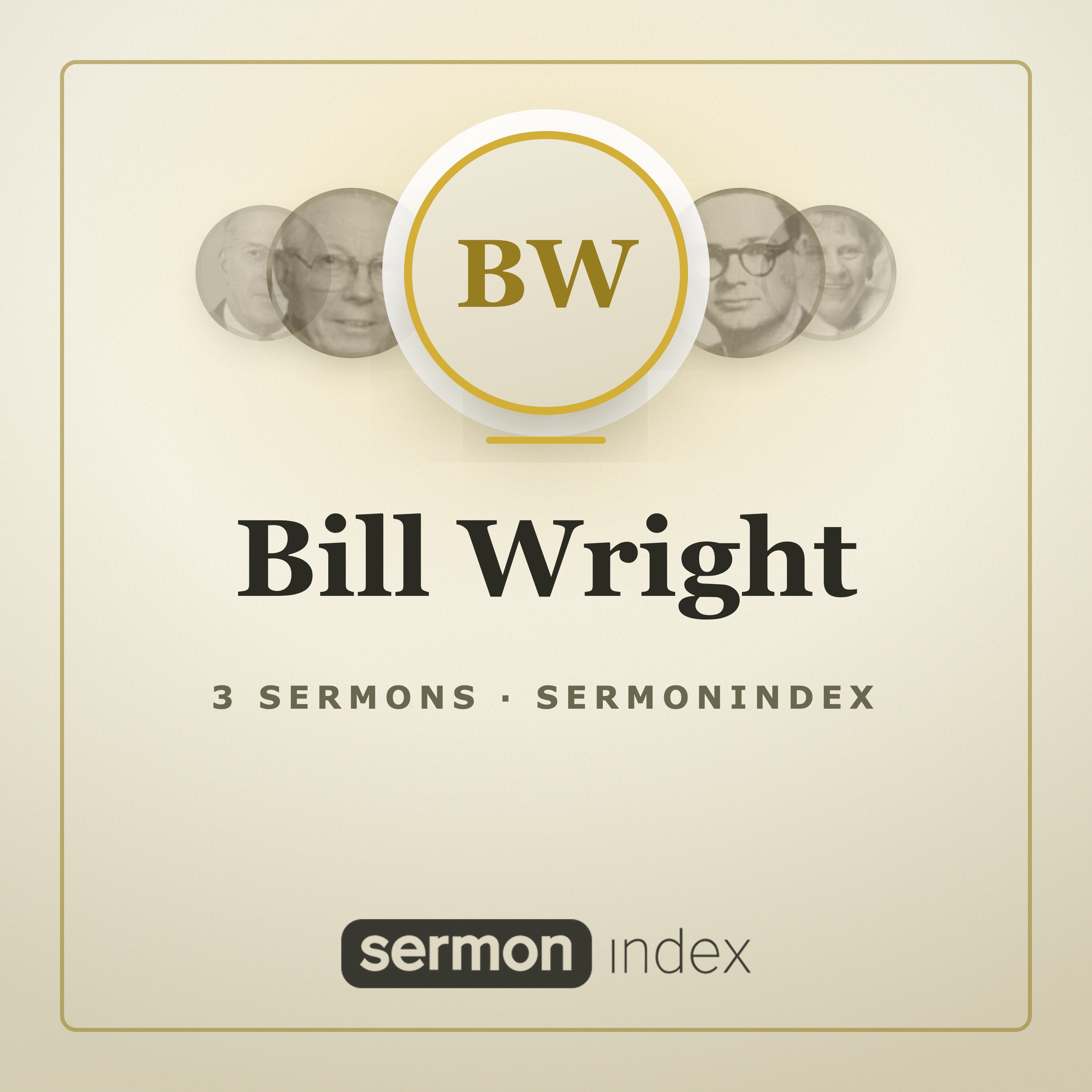 Bill Wright — SermonIndex podcast artwork