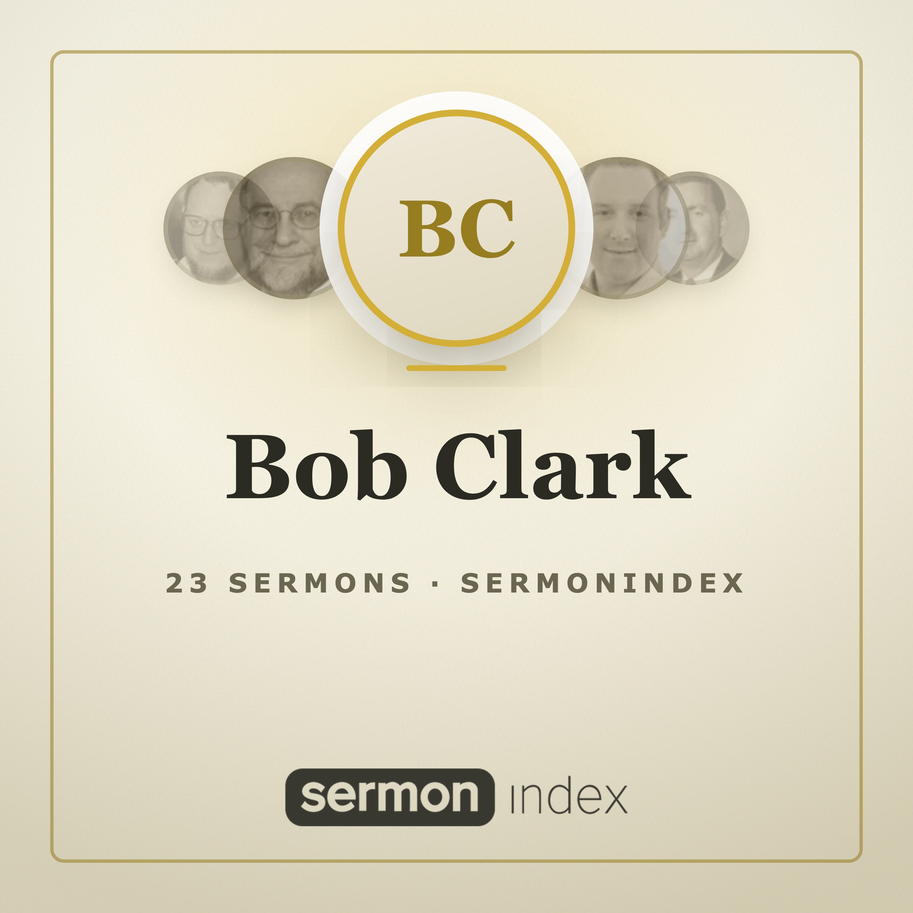 Bob Clark — SermonIndex podcast artwork