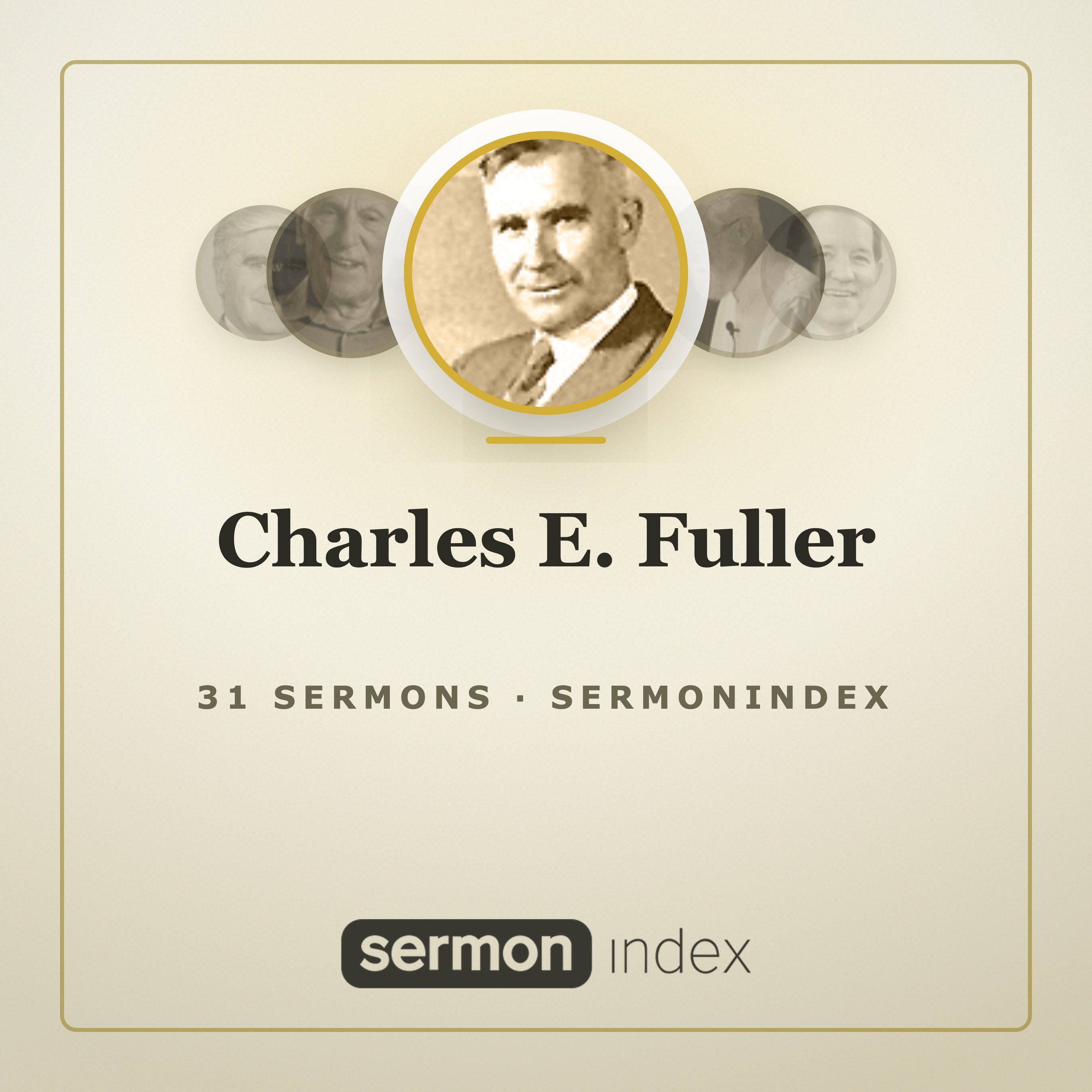 Charles E. Fuller — SermonIndex podcast artwork