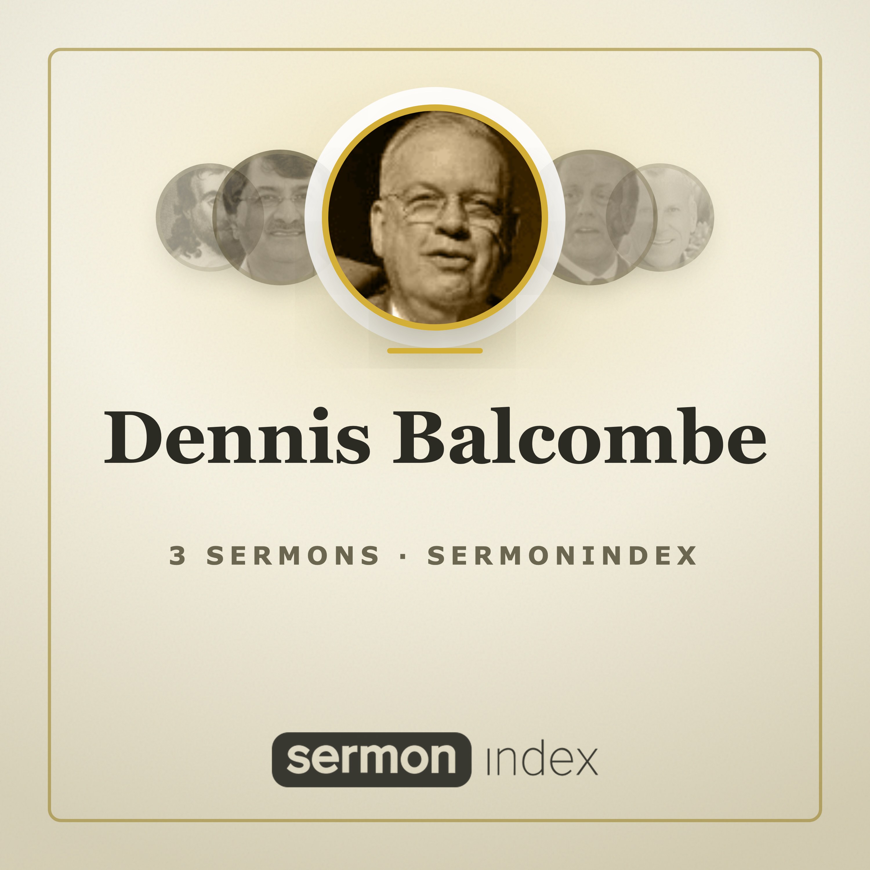 Dennis Balcombe — SermonIndex podcast artwork