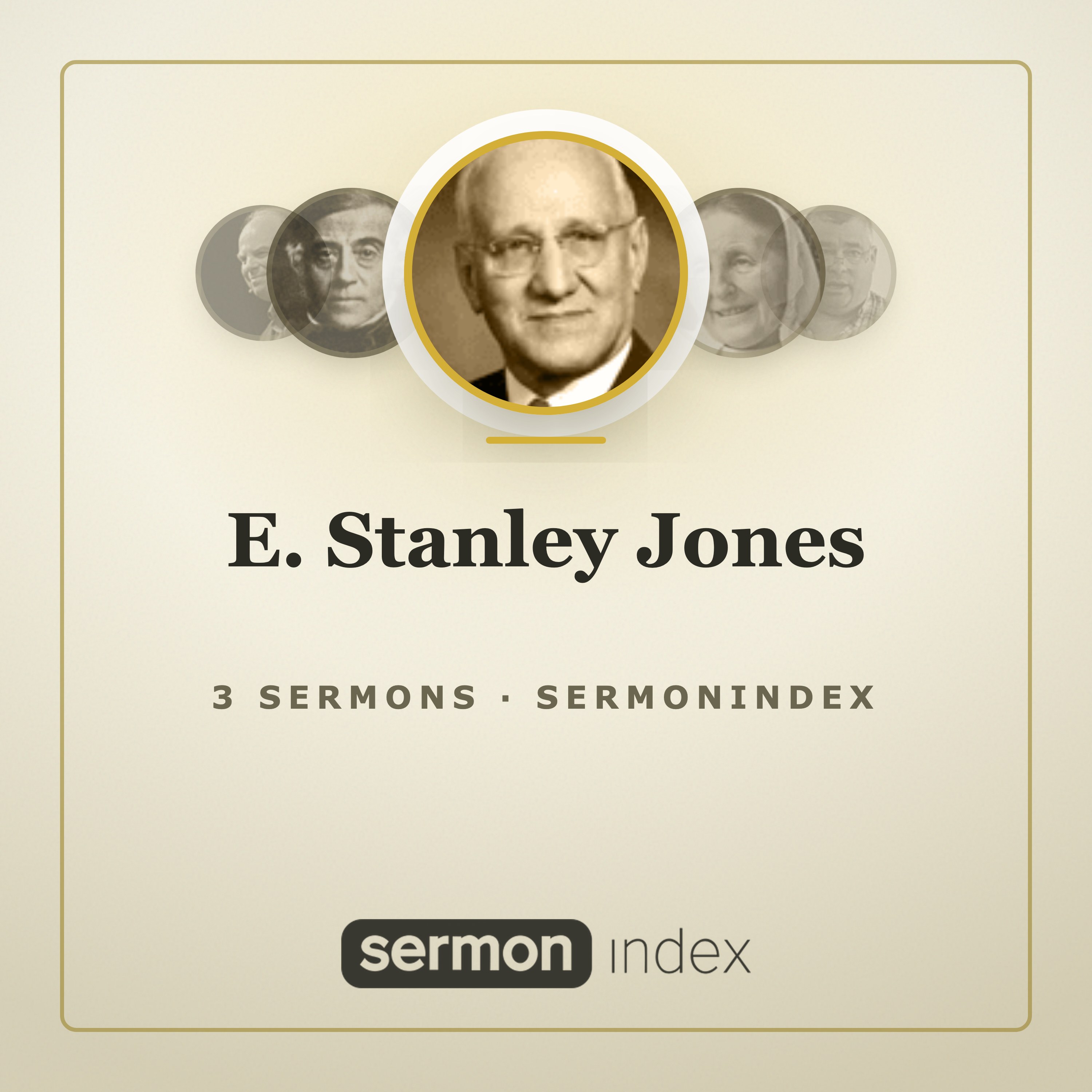 E. Stanley Jones — SermonIndex podcast artwork