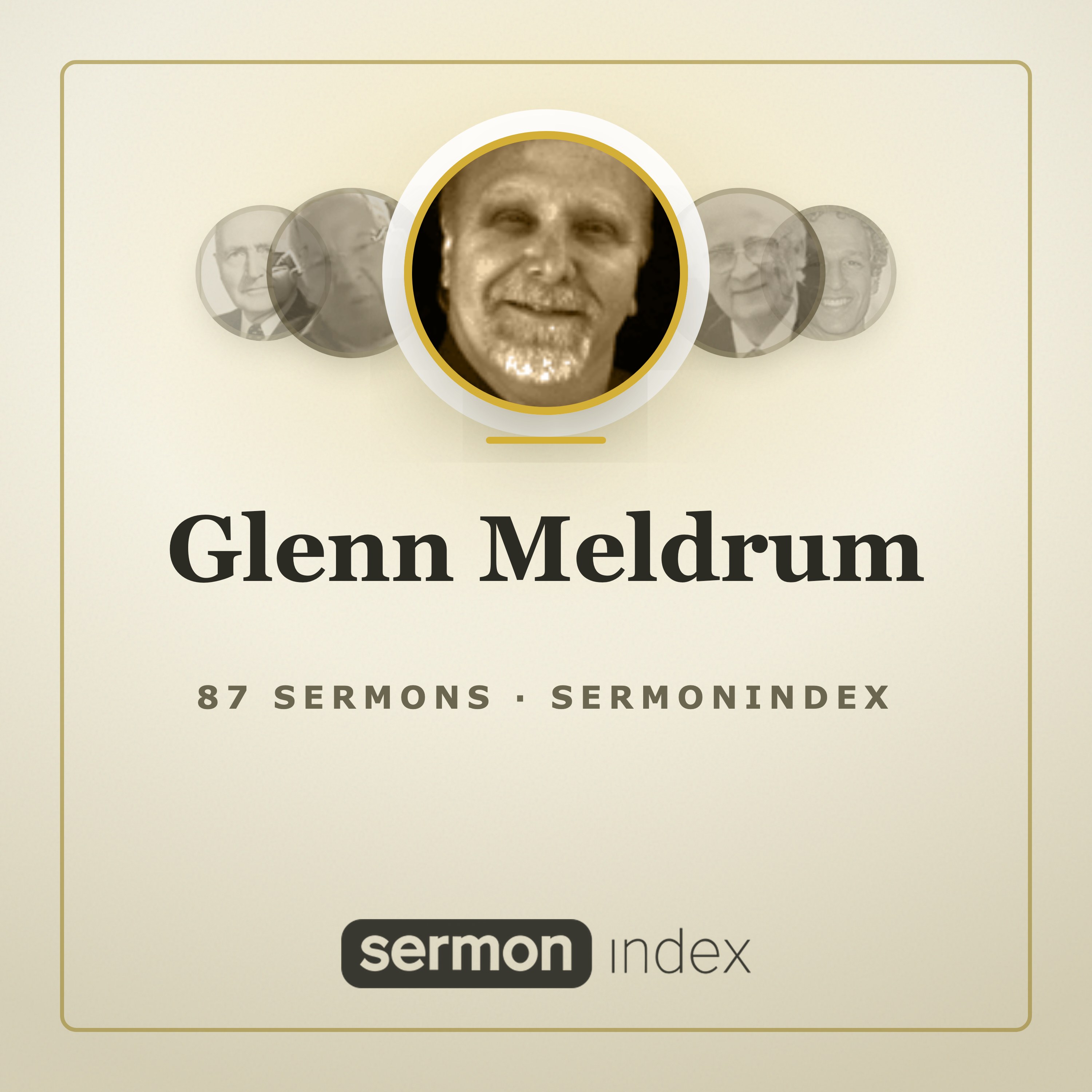 Glenn Meldrum — SermonIndex podcast artwork