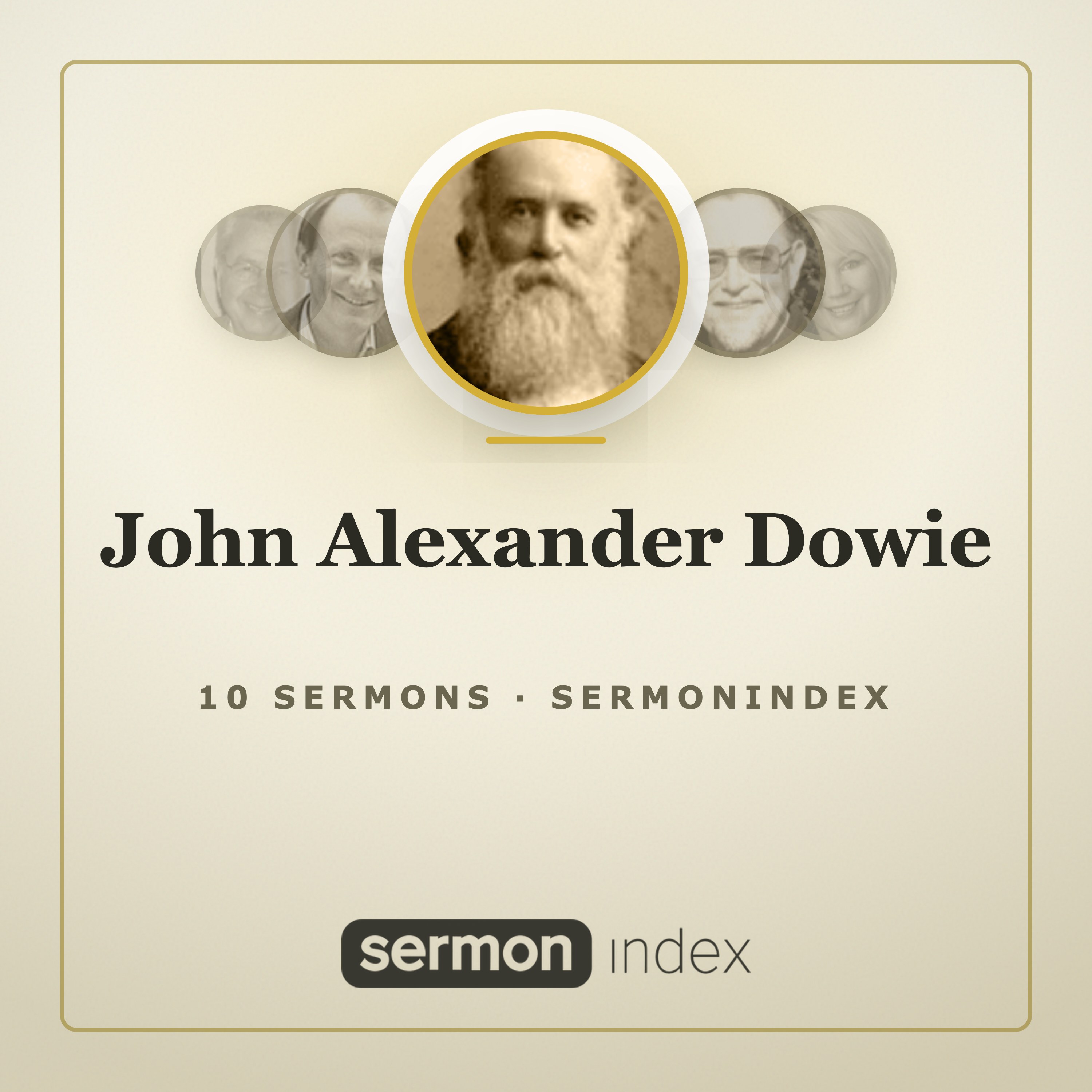 John Alexander Dowie — SermonIndex podcast artwork