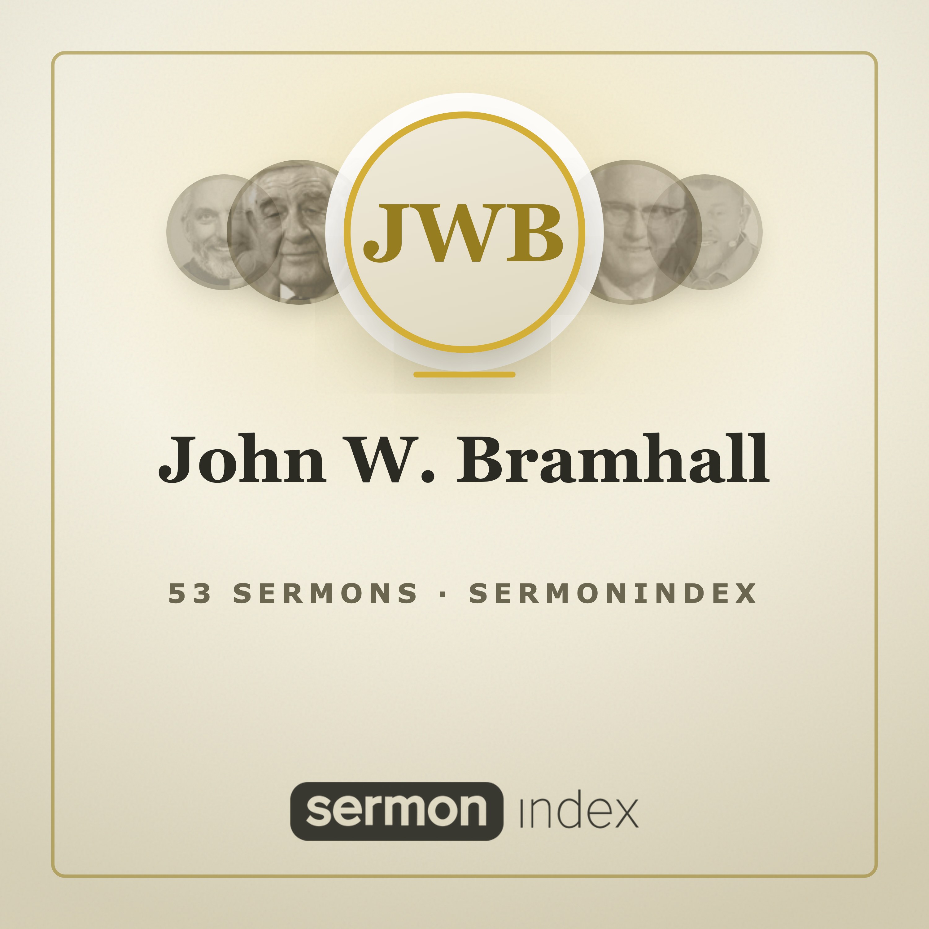John W. Bramhall — SermonIndex podcast artwork