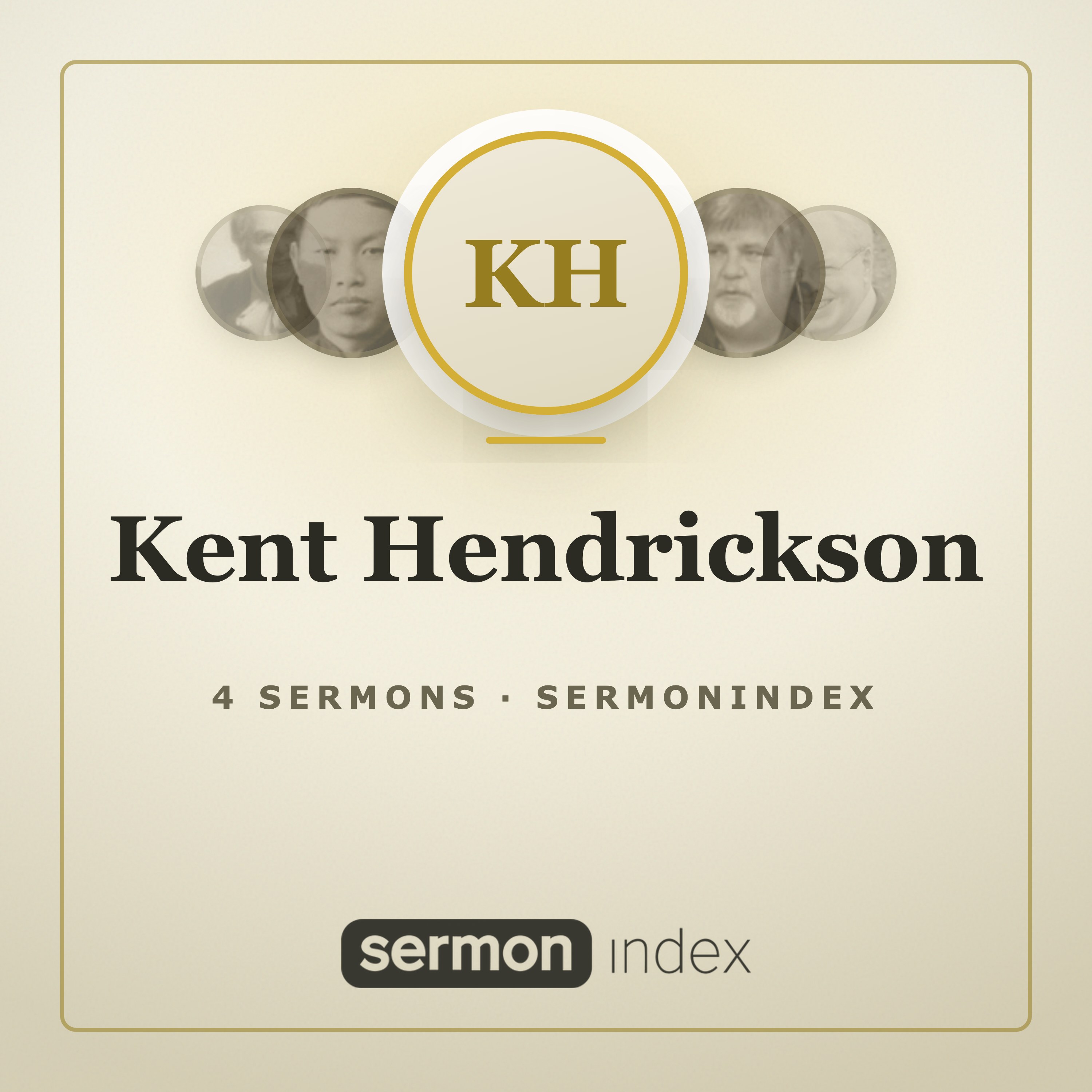 Kent Hendrickson — SermonIndex podcast artwork