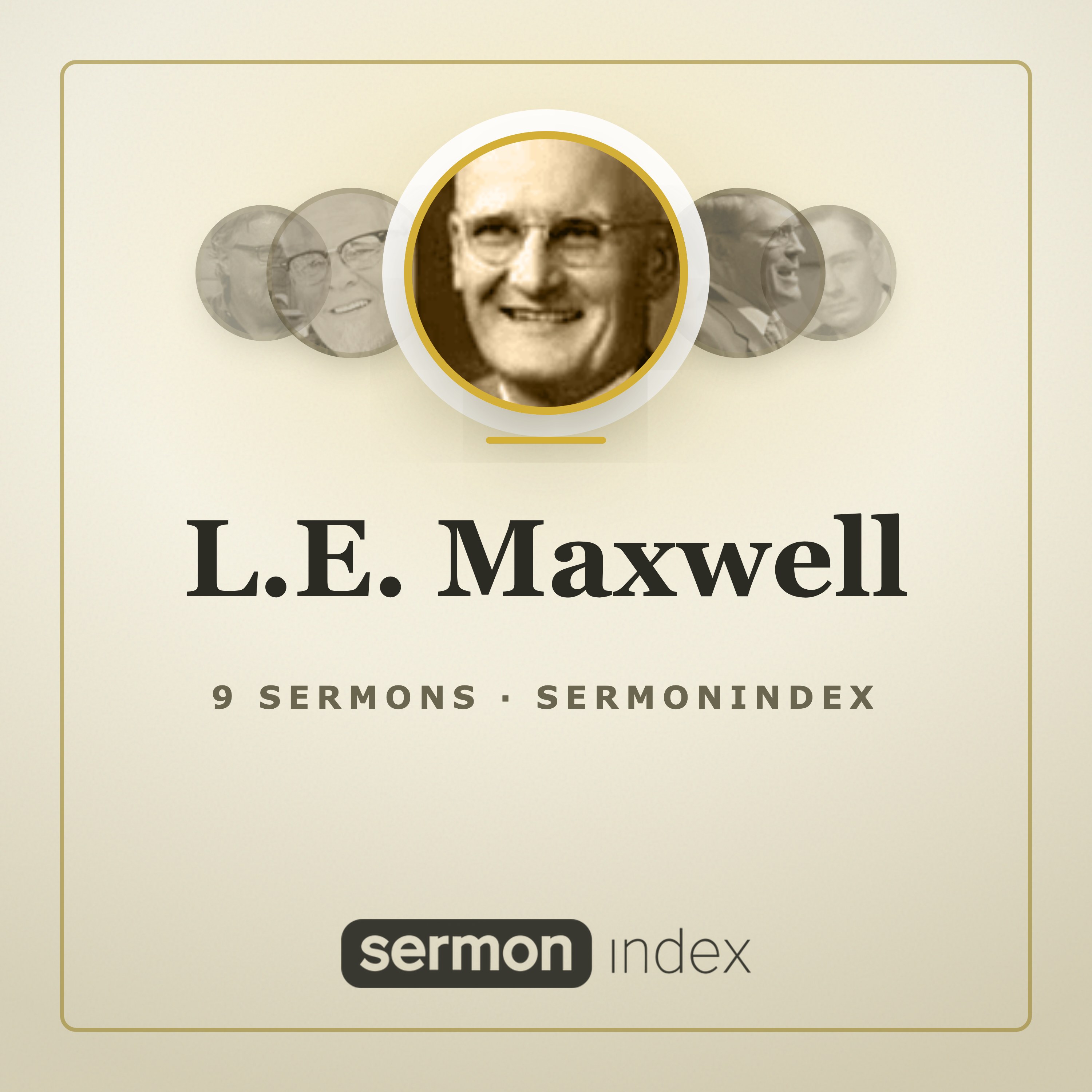L.E. Maxwell — SermonIndex podcast artwork