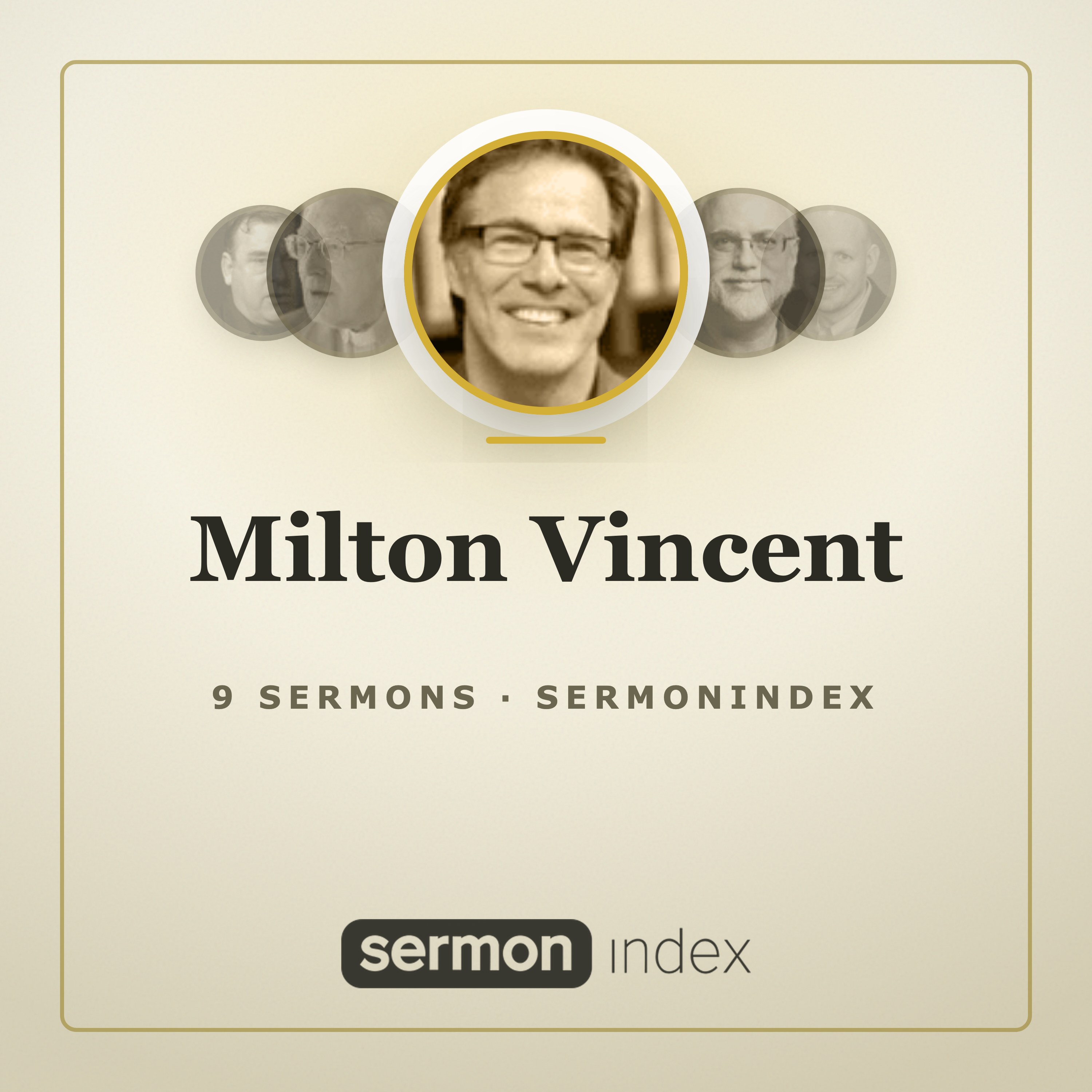 Milton Vincent — SermonIndex podcast artwork