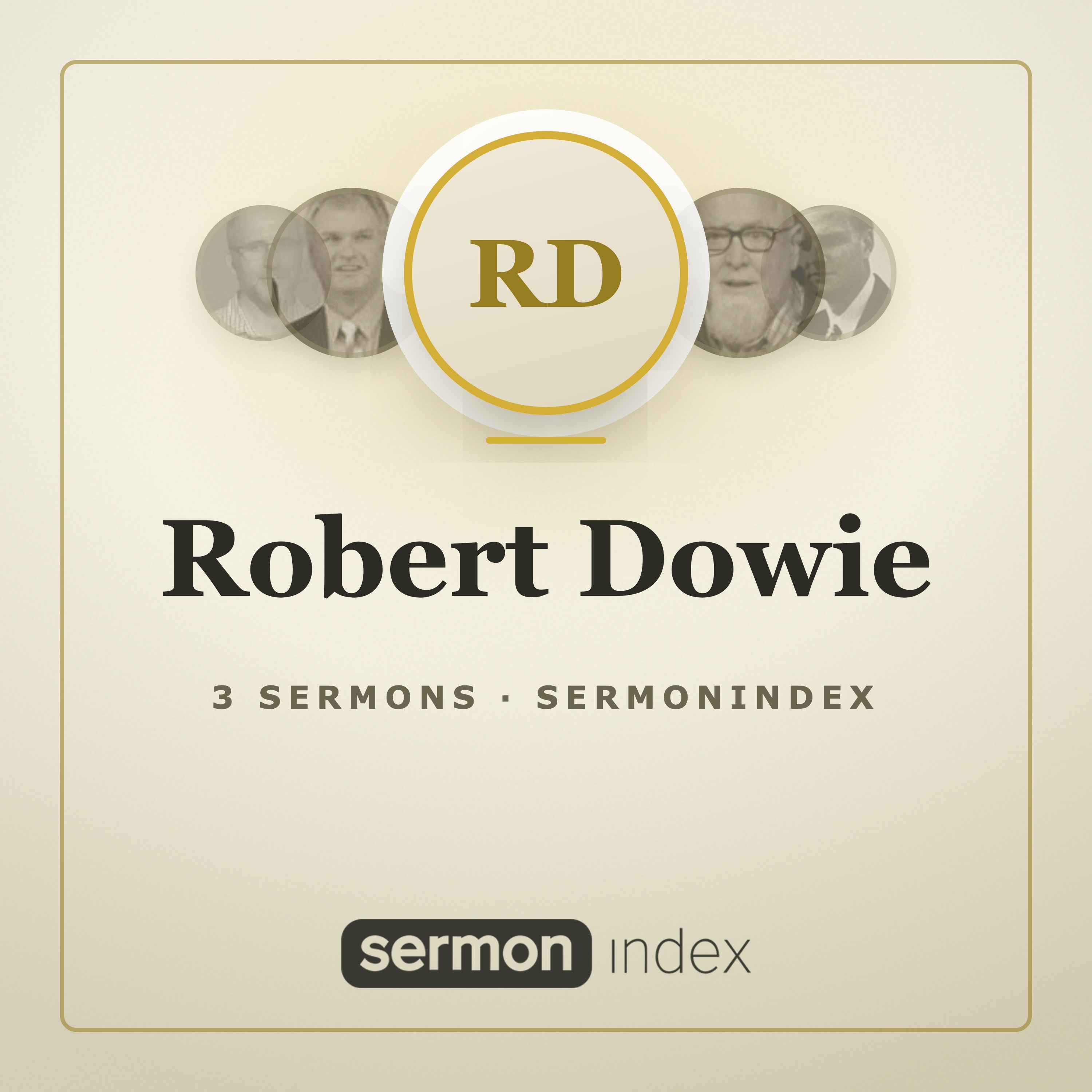 Robert Dowie — SermonIndex podcast artwork