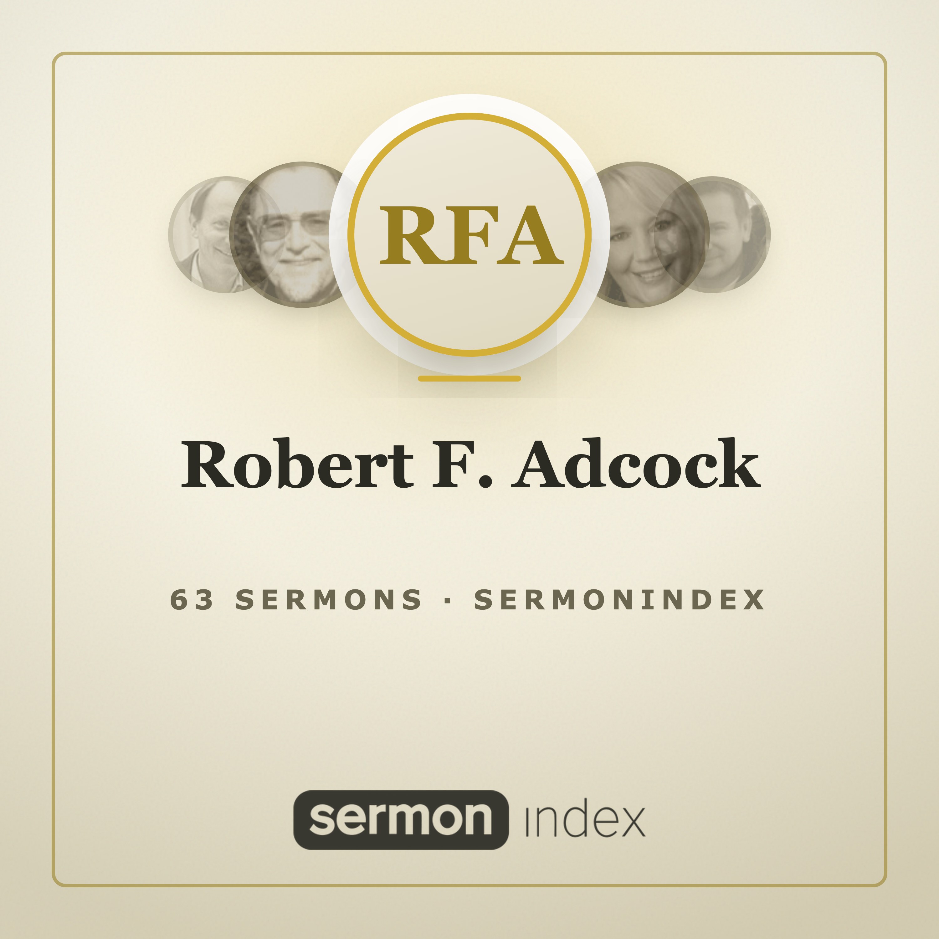 Robert F. Adcock — SermonIndex podcast artwork
