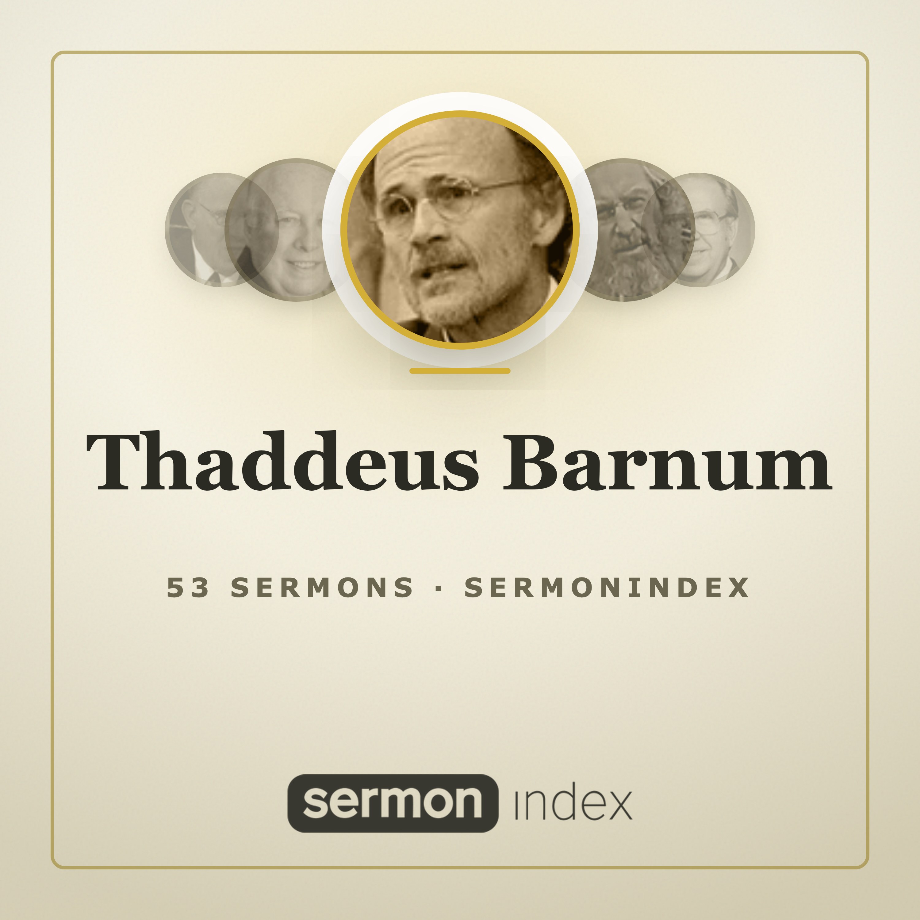 Thaddeus Barnum — SermonIndex podcast artwork