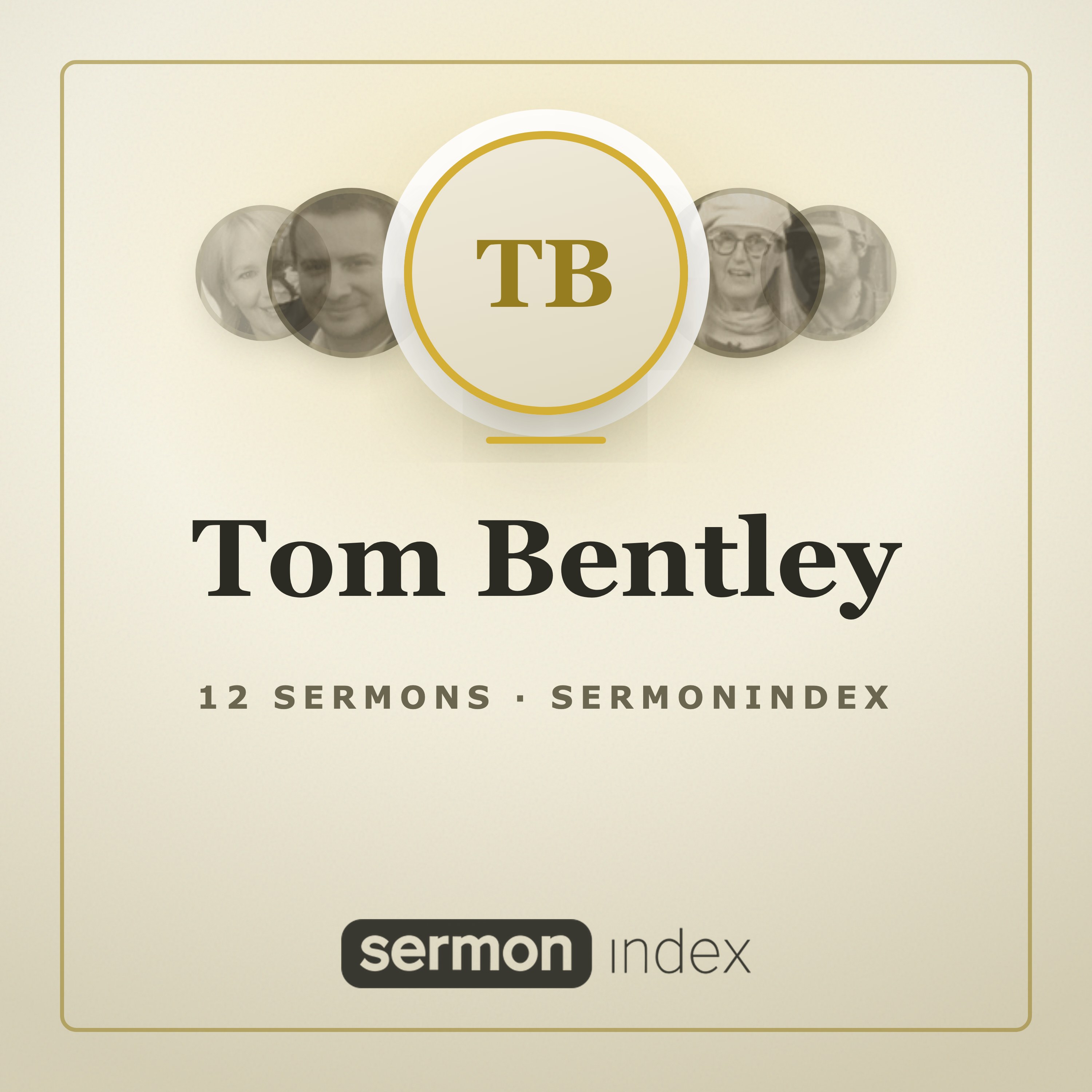 Tom Bentley — SermonIndex podcast artwork