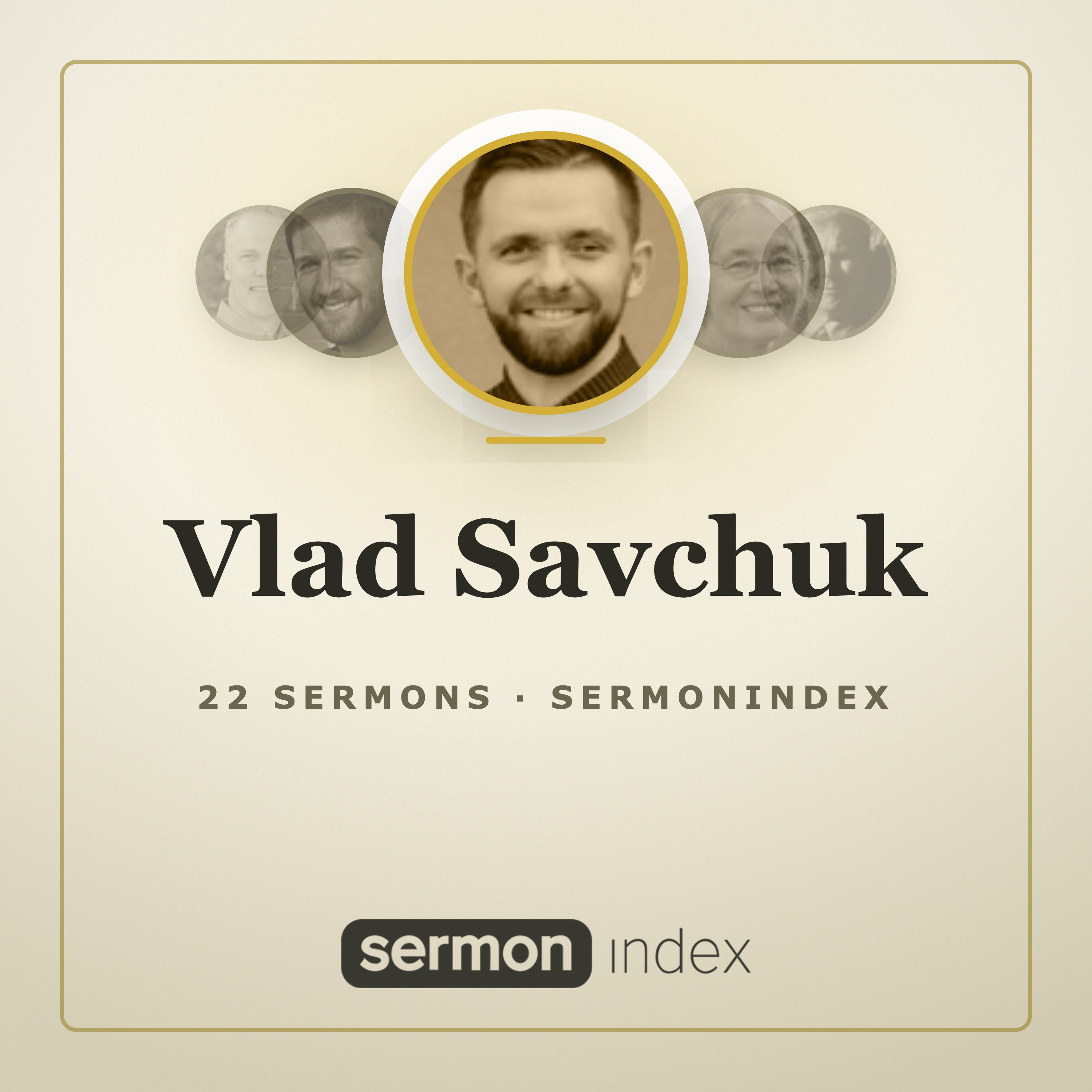 Vlad Savchuk — SermonIndex podcast artwork