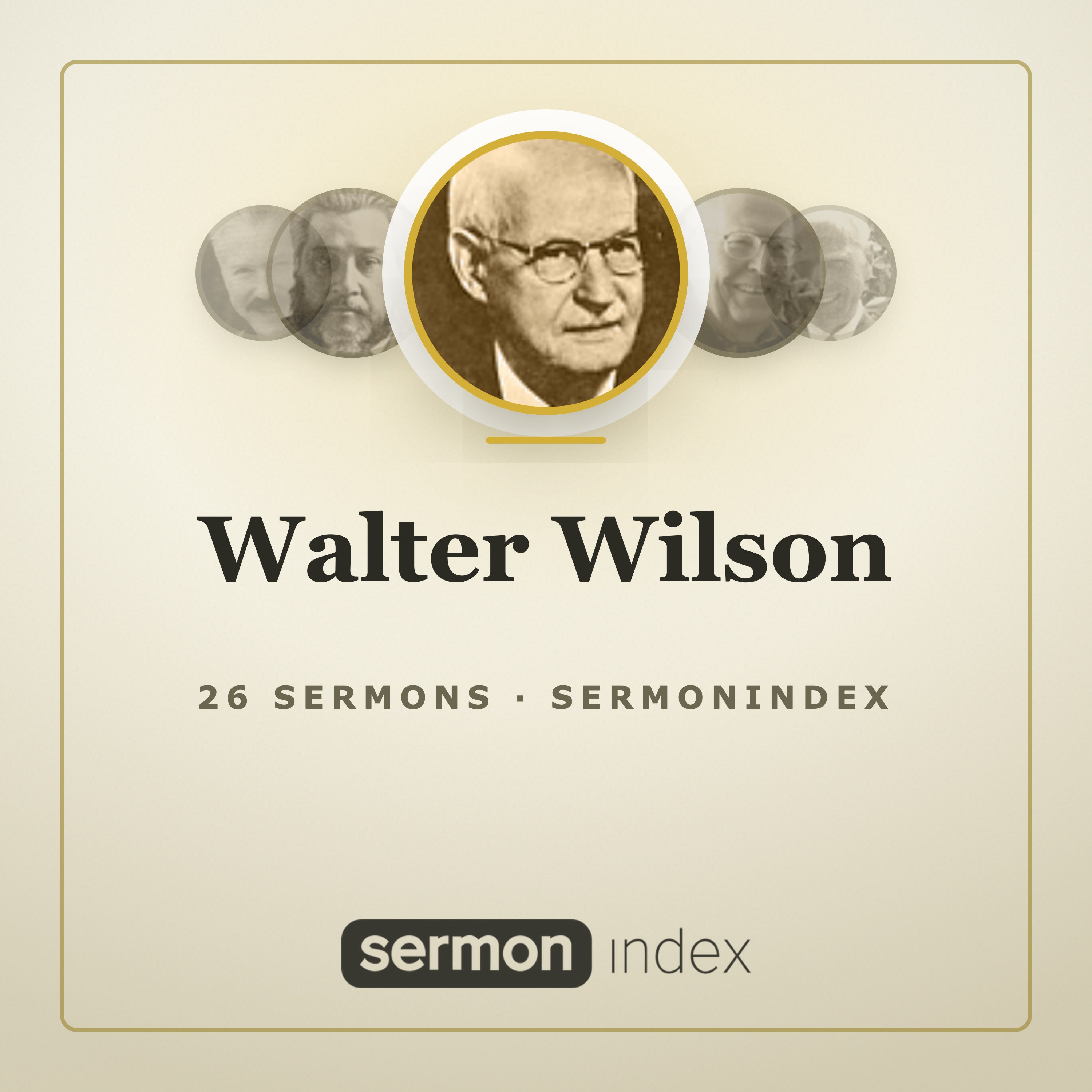 Walter Wilson — SermonIndex podcast artwork