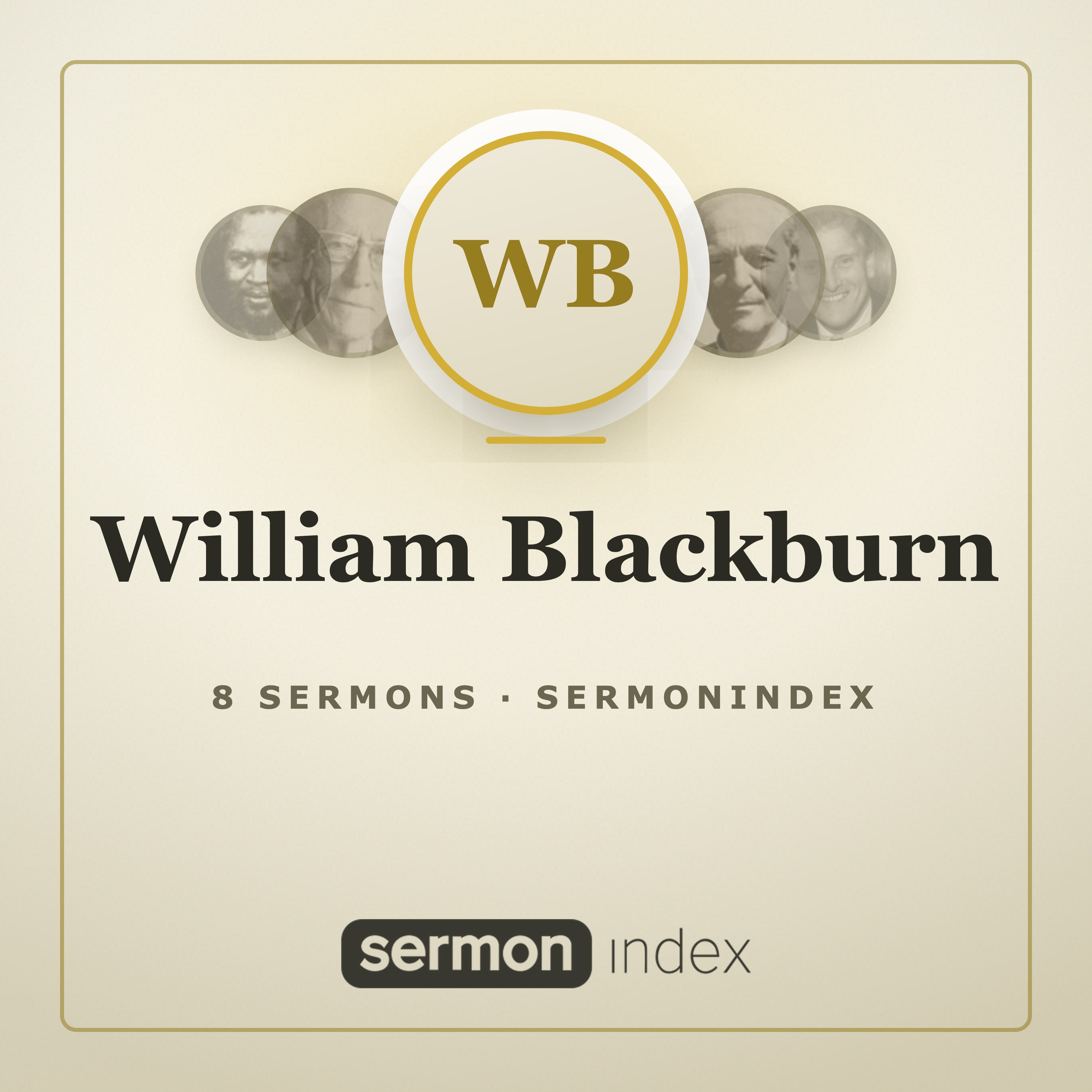 William Blackburn — SermonIndex podcast artwork
