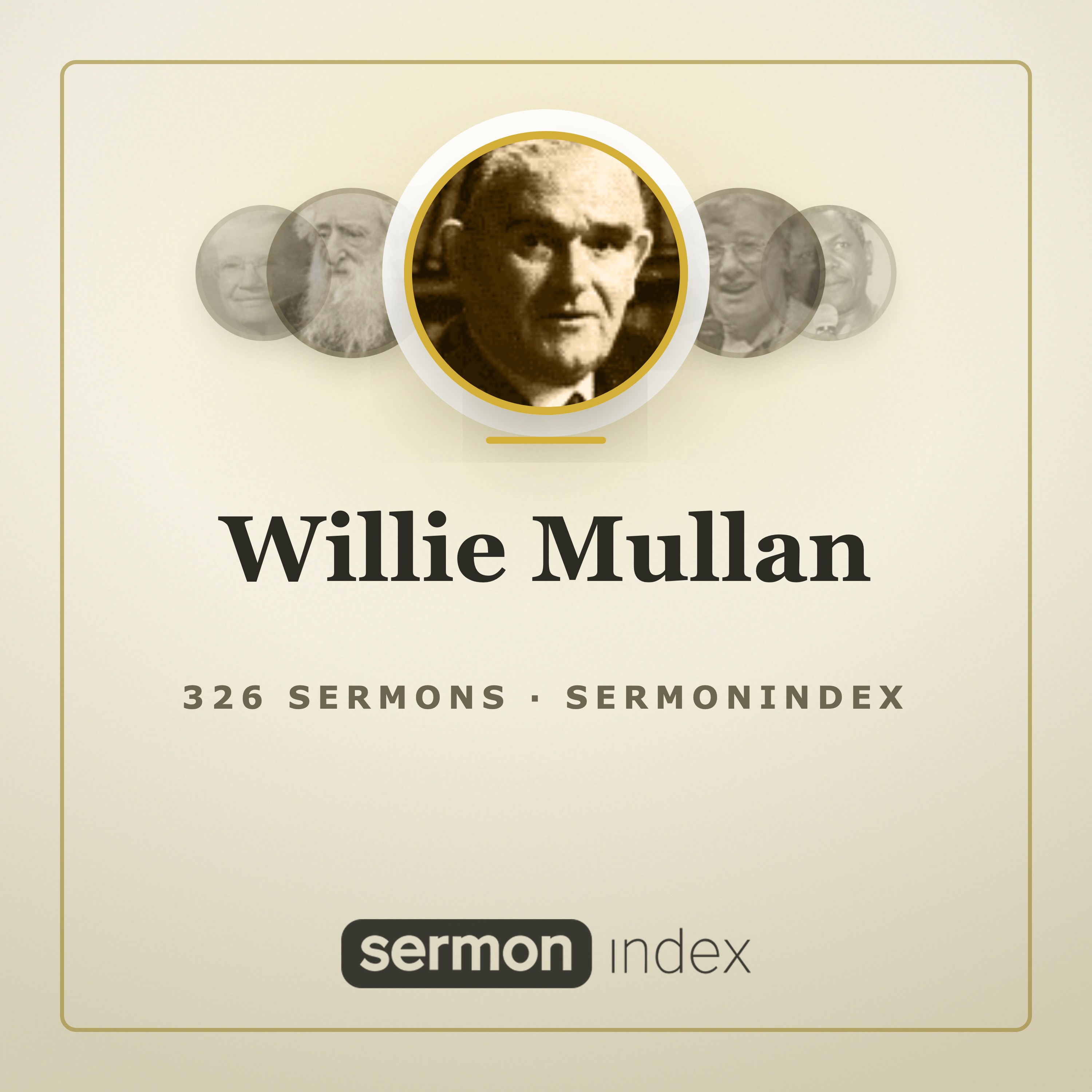 Willie Mullan — SermonIndex podcast artwork